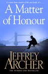 A Matter of Honour - ARCHER,  Jeffrey - 9781447221821