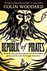 Republic of pirates - Woodard c - 9781447243939