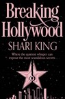 Breaking Hollywood - KING,  Shari - 9781447255109