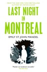 Last Night in Montreal - Emily St John Mandel - 9781447280026
