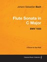 JOHANN SEBASTIAN BACH - FLUTE - Johann Sebastian Bach - 9781447440277