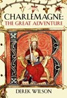 Charlemagne - Derek Wilson - 9781448103256