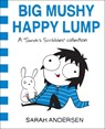 Big Mushy Happy Lump - Sarah Andersen - 9781449479619