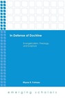 In Defense of Doctrine - Rhyne R. Putman - 9781451472165