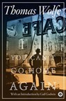 You Can't Go Home Again - Thomas Wolfe - 9781451650495