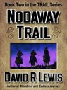 The Nodaway Trail - David R Lewis - 9781452447674