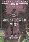 The Moonflower Vine - CARLETON,  Jetta - 9781455861309