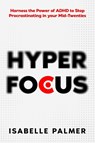 Hyper Focus - Isabelle Palmer - 9781456642174