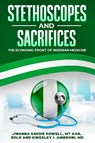 Stethoscopes and Sacrifices - Jwanna Savoie-Powell ; Kingsley Anierobi - 9781456644802