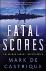 Fatal Scores - Mark de Castrique - 9781464213175