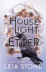 House of Light and Ether - Leia Stone - 9781464218835