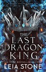 Stone, L: Last Dragon King - Leia Stone - 9781464218842
