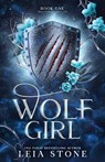 Wolf Girl - Leia Stone - 9781464218880