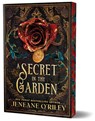O'Riley, J: Secret in the Garden (Deluxe Edition) - Jeneane O'Riley - 9781464250255