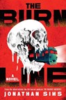 The Burn Line - Jonathan Sims - 9781464258534