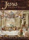 Jesus: The Final Journey - Robert E. Macklin Macklin - 9781465792976