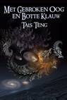 Met Gebroken Oog En Botte Klauw - Tais Teng - 9781466156227