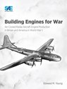 Building Engines for War - Edward M Young - 9781468606645