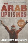 The Arab Uprisings - Jeremy Bowen - 9781471129827