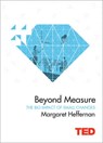 Beyond Measure - HEFFERNAN,  Margaret - 9781471141874