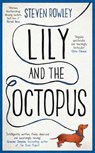 Lily and the Octopus - Steven Rowley - 9781471154348
