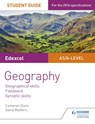 Edexcel AS/A-level Geography Student Guide: Geographical skills; Fieldwork; Synoptic skills - Cameron Dunn ; David Redfern - 9781471864070