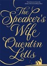 The Speaker's Wife - LETTS,  Quentin - 9781472122001