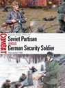 Soviet Partisan vs German Security Soldier - Dr Alexander Hill - 9781472825667