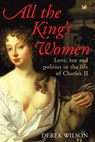 All The King's Women - Derek Wilson - 9781473521599