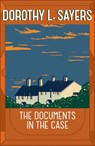 The Documents in the Case - Dorothy L Sayers - 9781473621343
