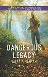Dangerous Legacy (Mills & Boon Love Inspired Suspense) - Valerie Hansen - 9781474056243