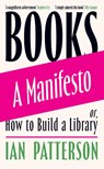 Books - A Manifesto - Ian Patterson - 9781474618984