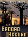 The Baobab Accord - William Robert Boyd - 9781476023502