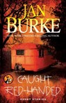 Caught Red-Handed - Jan Burke - 9781476748955