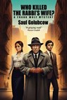 Who Killed the Rabbi's Wife? - Saul Golubcow - 9781479477463