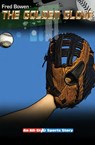 The Golden Glove - Fred Bowen - 9781480443129