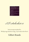 IT-Sicherheit 1.5: Internetprotokolle, Webprogrammierung, Systemsicherheit - Gilbert Brands - 9781481119276
