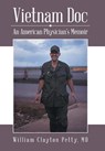 Vietnam Doc - William Clayton Petty - 9781489708571