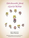 Savannah Jane Gloria Bitter - Steve Pierson - 9781490770697