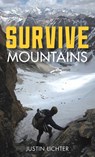 Survive - Justin Lichter - 9781493015641
