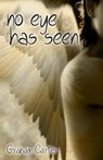 No Eye Has Seen - CARTER,  Graham - 9781493568260