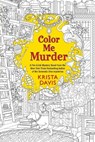 Color Me Murder - Krista Davis - 9781496716408