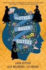 The Other March Sisters - Linda Epstein ; Ally Malinenko - 9781496750266