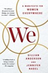 Anderson, G: We: A Manifesto for Women Everywhere - Gillian Anderson ; Jennifer Nadel - 9781501126284