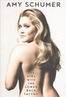 Schumer, A: Girl with the Lower Back Tattoo - Amy Schumer - 9781501153051