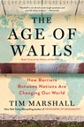 The Age of Walls - Tim Marshall - 9781501183911
