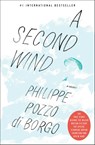 A Second Wind - Philippe Pozzo di Borgo - 9781501193330