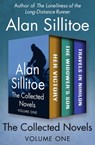 The Collected Novels Volume One - Alan Sillitoe - 9781504054119