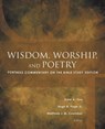 Wisdom, Worship, and Poetry - Matthew J. M. Coomber ; Hugh R. Page ; Gale A. Yee - 9781506415833