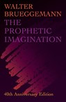 The Prophetic Imagination - Walter Brueggemann - 9781506449302